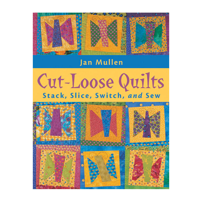 Cut-Loose Quilts