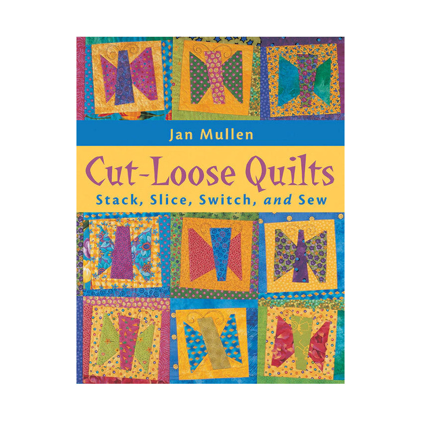 Cut-Loose Quilts