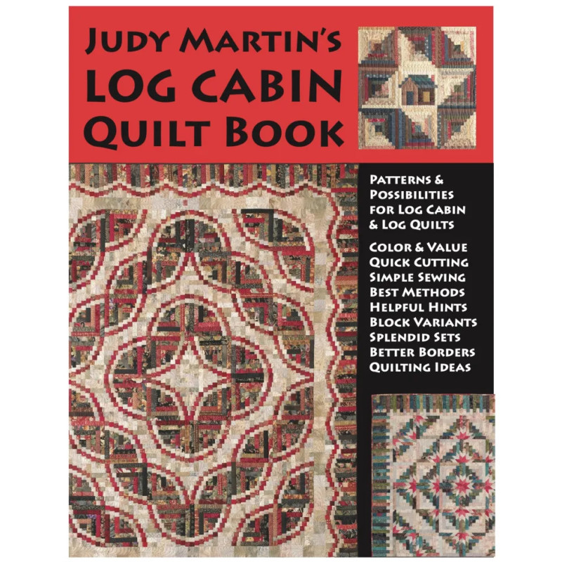 Judy Martin´s Log Cabin Quilt Book